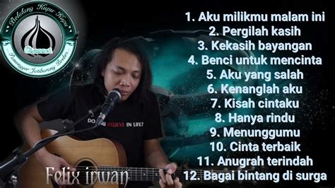 Download Lagu Mp3 Felix Irwan